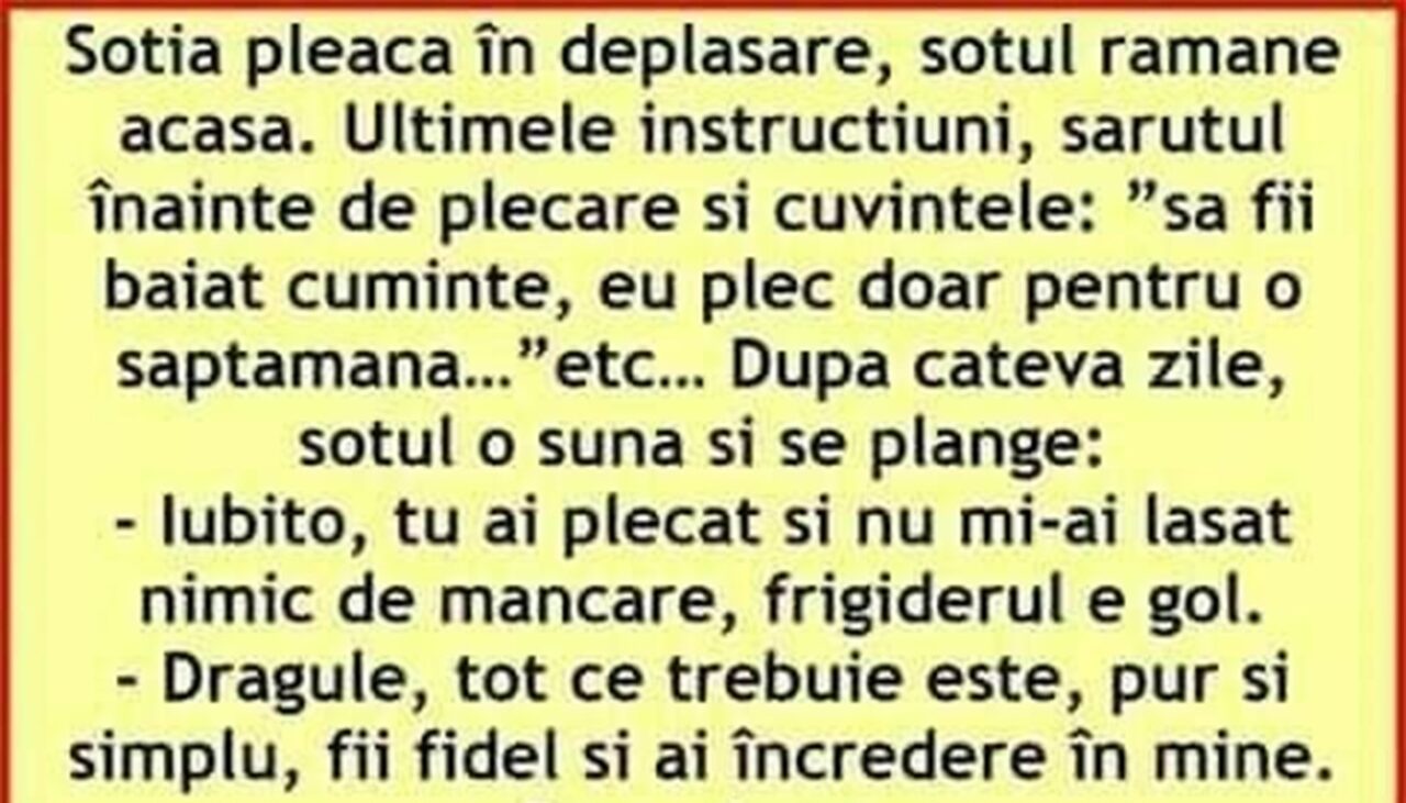 BANCUL de vineri | Soția pleacă în deplasare, soțul rămâne acasă pentru o săptămână