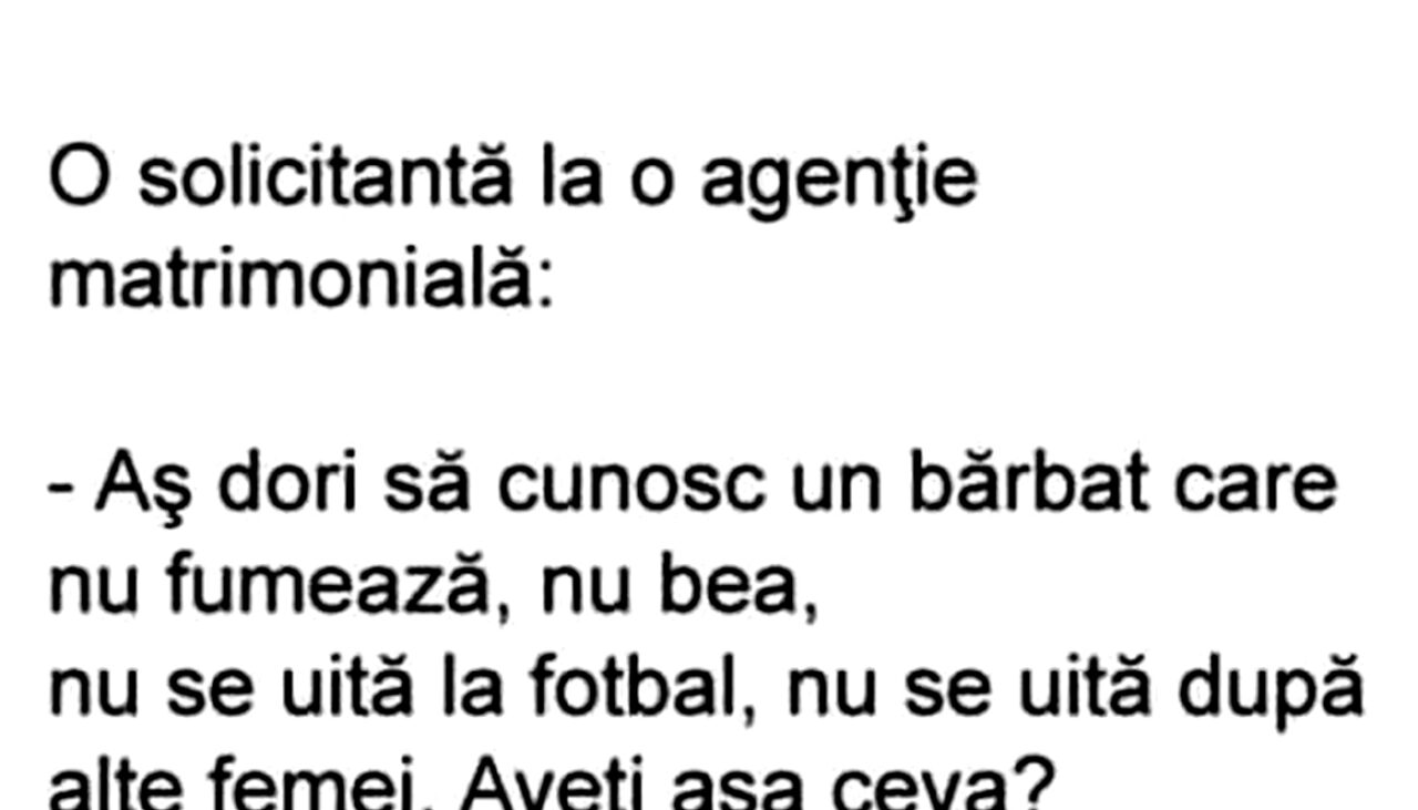 Bancul de marți | Pretenții matrimoniale exagerate