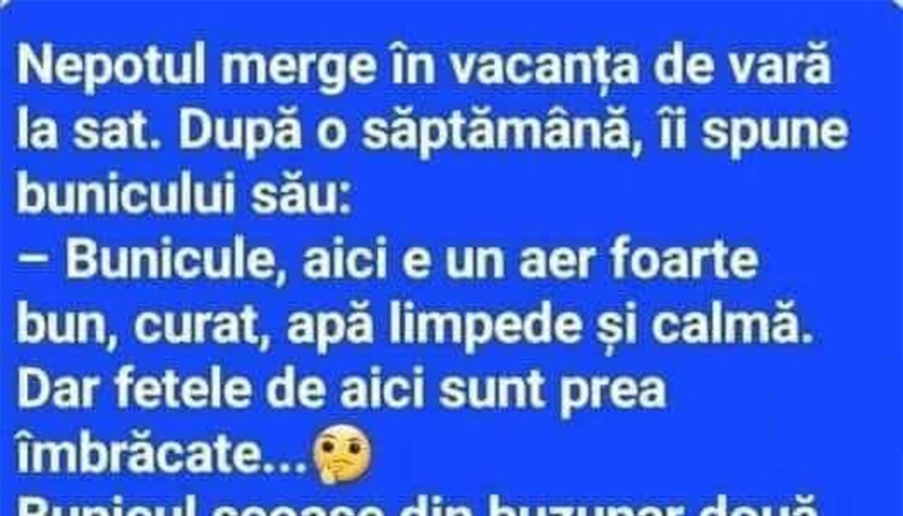 Bancul de duminică | Vacanța de vară la țară