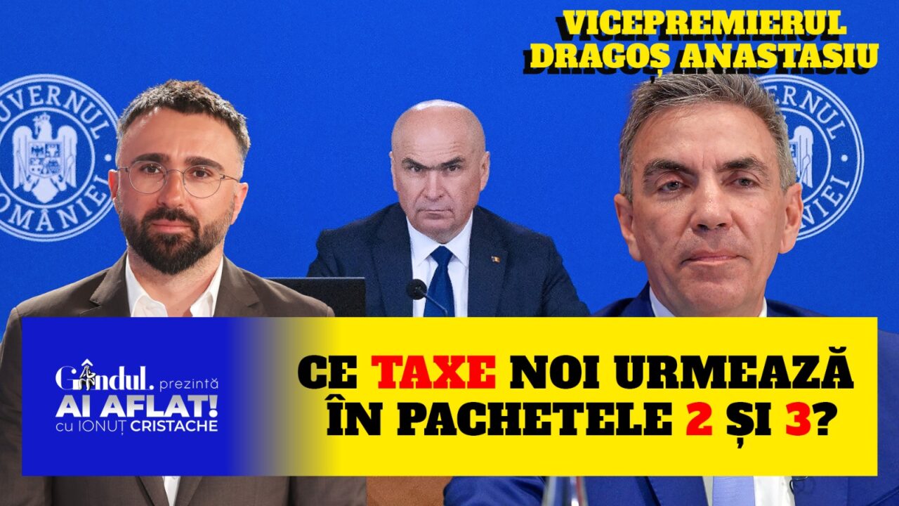 Dragoș Anastasiu – Ce are, în plan, Guvernul Bolojan! | „Ai Aflat! Cu Ionuț Cristache”