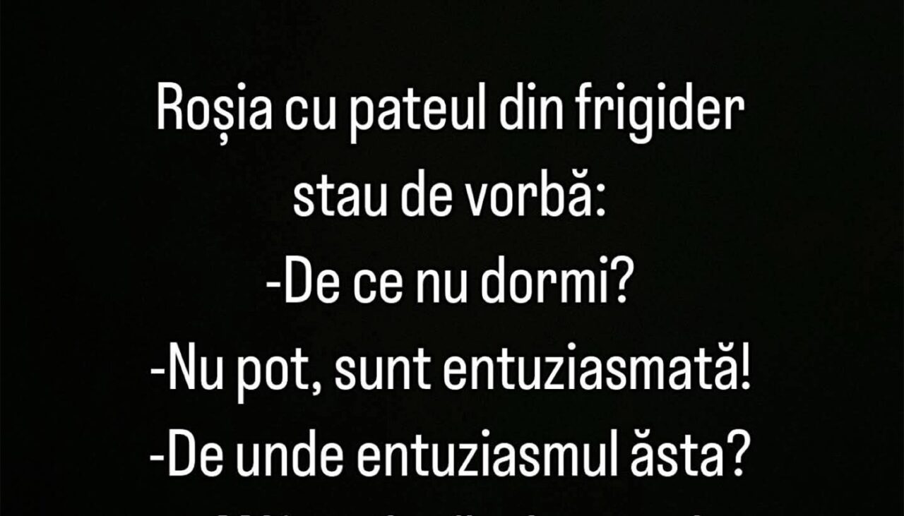 Bancul de sâmbătă | Roșia și pateul din frigider