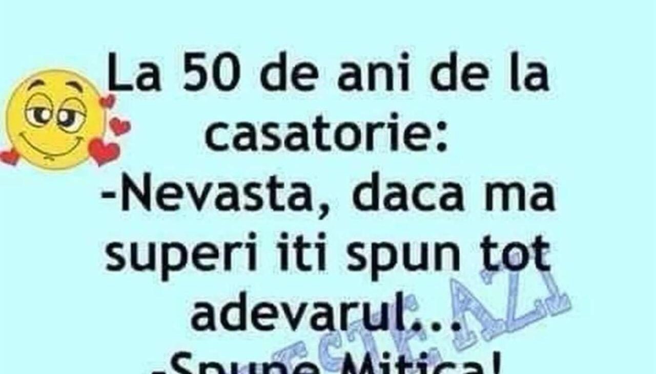 Bancul de sâmbătă | Adevărul după 50 de ani de căsătorie