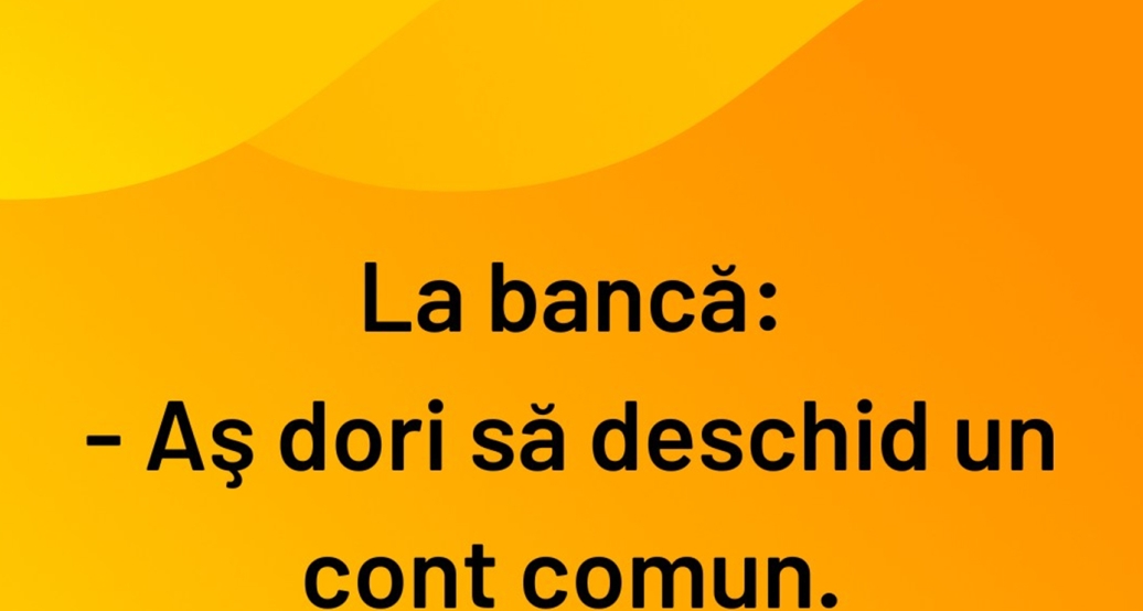 BANCUL ZILEI | Cum să deschizi un cont comun la bancă