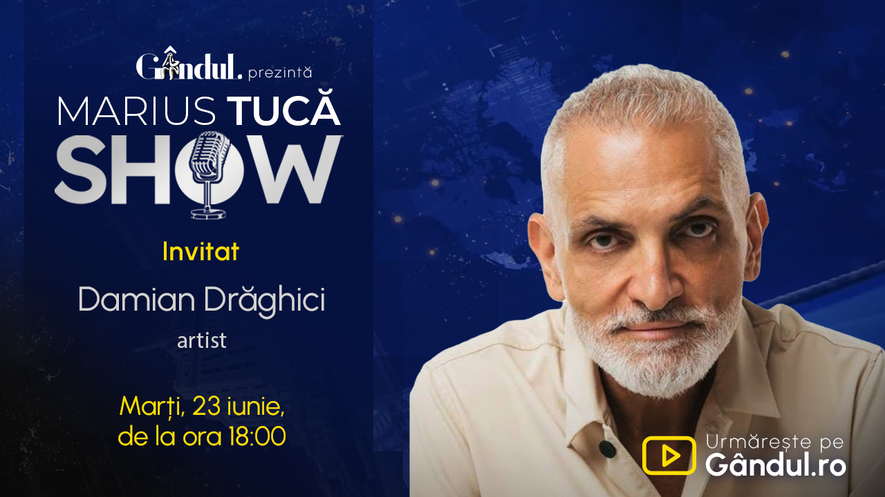 Marius Tucă Show începe marți, 23 iunie, de la ora 18.00, live pe Gândul. Invitat: Damian Drăghici