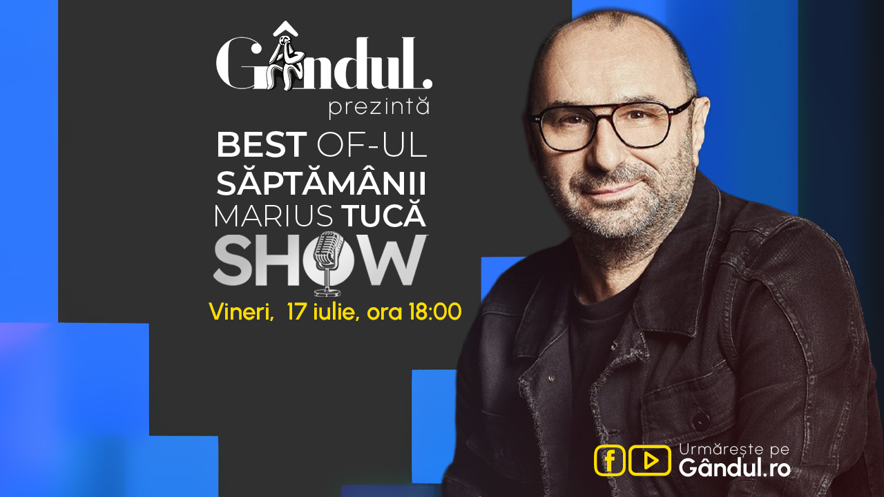 Gândul prezintă Best of Marius Tucă Show – vineri, 17 iulie, de la ora 18.00