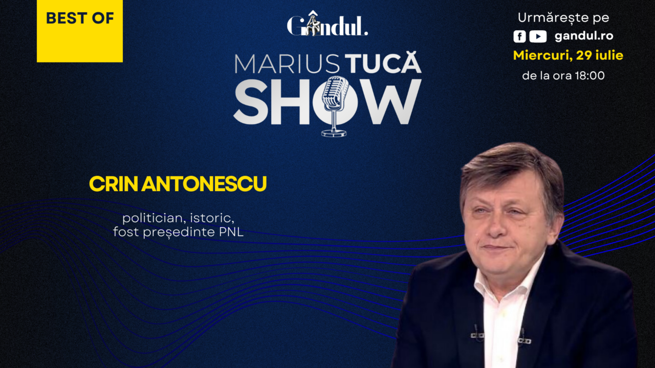 Gândul prezintă Best of Marius Tucă Show – miercuri, 29 iulie, de la ora 18.00
