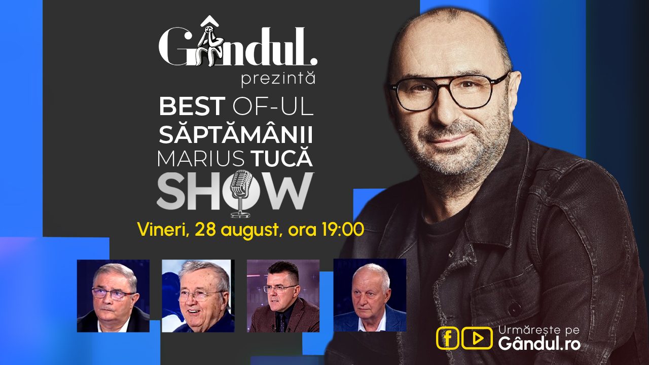 Gândul prezintă Best of Marius Tucă Show – vineri, 28 august, de la ora 19.00