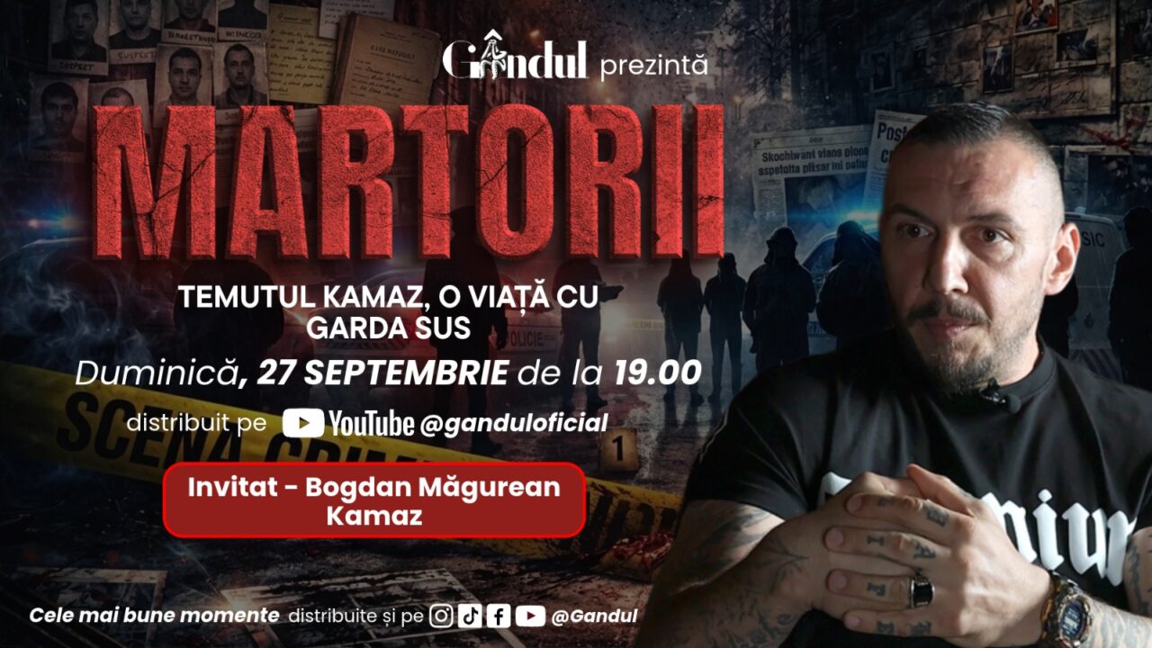 Duminică 27 septembrie, de la ora 19.00, Gândul prezintă MARTORII- TEMUTUL KAMAZ, O VIAȚĂ CU GARDA SUS
