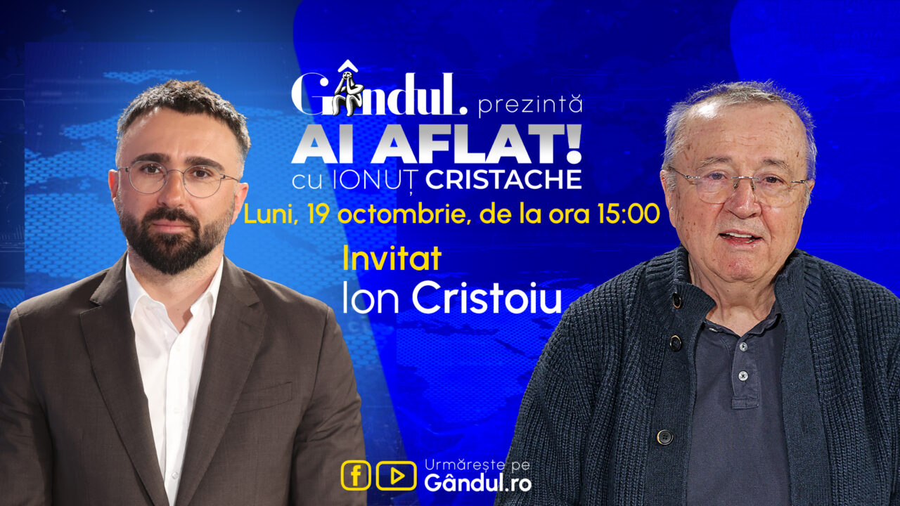 „Ai Aflat! cu Ionuț Cristache” începe luni, 19 octombrie, de la ora 15.00, live pe Gândul Invitat: Ion Cristoiu